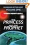 The Princess and the Prophet: Guardians of the Light, Volume One