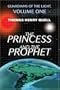 The Princess and the Prophet: Guardians of the Light, Volume One