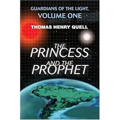 The Princess and the Prophet: Guardians of the Light, Volume One