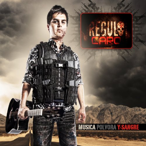 Regulo Caro - Musica,Polvora & Sangre - Zortam Music