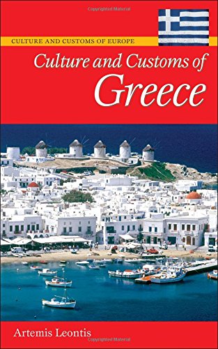 Culture and Customs of Greece (Cultures and Customs of the World)