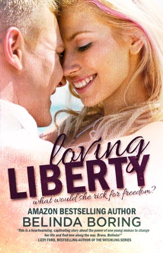 Loving Liberty by Belinda Boring
