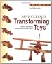 Marvelous Transforming Toys