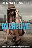 Overcome: a Sex on the Beach spinoff novella