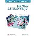 Le Nez ; Le Manteau