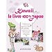 Kawaii - Le Livre 100 % Japon