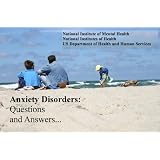 Anxiety Disorders, Panic Disorder Causes, Symptoms, Signs, Diagnosis and Treatments