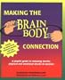 Making the Brain Body Connection (Revised Edition)