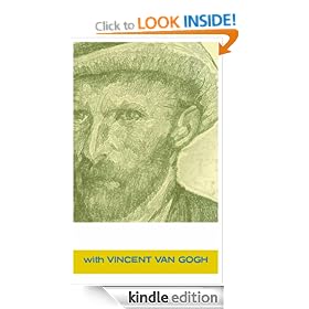 Conversations with Van Gogh: In His Own Words