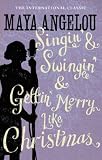 Singin' and Swingin' and Gettin' Merry Like Christmas