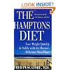 The Hamptons Diet: Lose Weight Quickly and Safely with the Doctor's Delicious Meal Plans