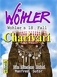 Image de Wöhlers achtzehnter Fall: Charivari (Wöhlers Fälle 18)
