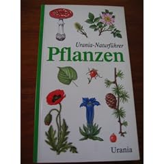 Pflanzen. Urania- Naturf�hrer