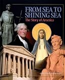 From Sea to Shining Sea: The Story of America