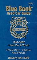 Kelley Blue Book Used Car Guide--Jan-June 2008: Consumer Edition (Kelley Blue Book Used Car Guide Consumer Edition)