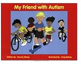 My Friend with Autism: A Coloring Book for Peers and Siblings