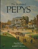 Illustrated Pepys, The; Extracts from the Diary