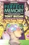 Use Your Perfect Memory: Dramatic New Techniques for Improving Your Memory; Third Edition