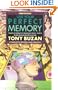 Use Your Perfect Memory: Dramatic New Techniques for Improving Your Memory; Third Edition (Plume)