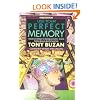 Use Your Perfect Memory: Dramatic New Techniques for Improving Your Memory; Third Edition (Plume)