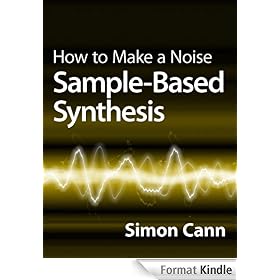 How to Make a Noise: Sample-Based Synthesis