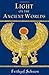 Light on the Ancient Worlds: A New Translation with Selected Letters (The Library of Perennial Philosophy)