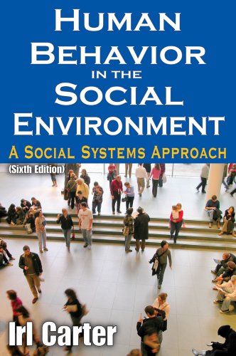 Human Behavior in the Social Environment: A Social Systems Approach: 0 (Social Work Applications)