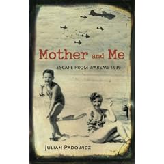 Mother and Me: Escape from Warsaw, 1939