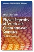 Physical Properties of Ceramic and Carbon Nanoscale Structures: The INFN Lectures, Vol. II (Lecture Notes in Nanoscale Science and Technology)