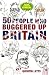 50 People Who Buggered Up Britain 50 People Who Buggered Up Britain