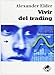 Vivir del trading