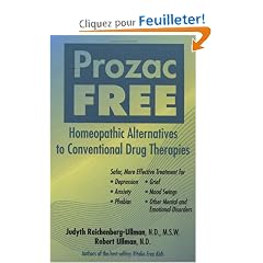 Prozac-Free: Homeopathic Alternatives to Conventional Drug Therapies