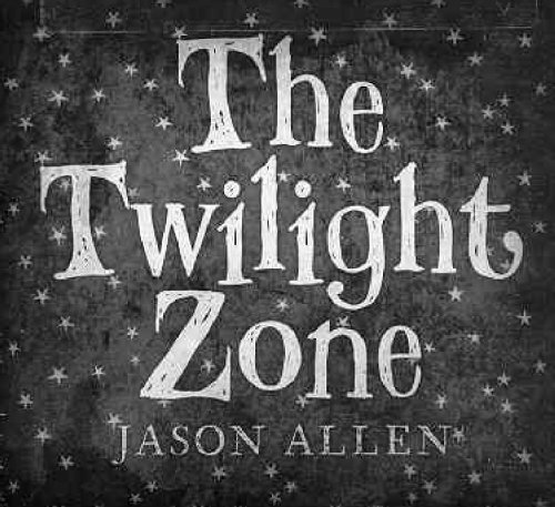 Jason Allen - The Twilight Zone - Zortam Music