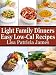Books : Light Family Dinners: Easy Low-Cal Recipes in 45-Minutes Or Less (Guilt Free Gourmet)