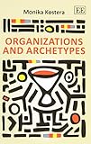 Organizations and archetypes