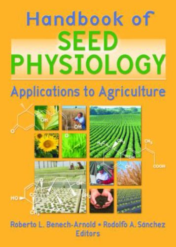 Handbook of Seed Physiology: Applications to Agriculture under Physiology in The Books Store