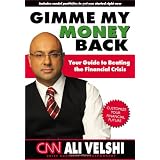 Gimme My Money Back: Your Guide to Beating the Financial Crisis