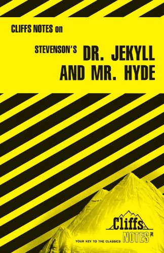 Stevenson's Dr. Jekyll and Mr. Hyde (Cliffs Notes)