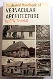 Illustrated handbook of vernacular architecture