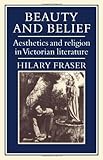 Beauty and belief : aesthetics and religion in Victorian literature