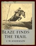 View Book 'Blaze Finds the Trail (Billy and Blaze)' 
