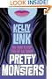 Pretty Monsters