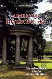 Aimery de Rochechouart (1744-1791) : Un noble lib&eacute;ral &agrave; la fin du XVIIIe si&egrave;cle