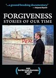 Forgiveness: Stories of Our Time