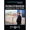 Forgiveness: Stories of Our Time