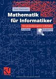 Mathematik f&uuml;r Informatiker: Ein praxisbezogenes Lehrbuch - Peter Hartmann