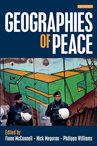 Geographies of Peace: New Approaches to Boundaries, Diplomacy and Conflict Resolution