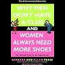 Why Men Don't Have a Clue and Women Always Need More Shoes