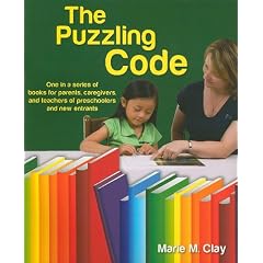 The Puzzling Code: One in a Series of Books for Parents, Caregivers, and Teachers of Preschoolers and New Entrants
