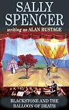Blackstone and the Balloon of Death (Inspector Blackstone Mysteries)